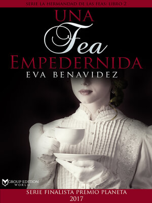 cover image of Una fea empedernida